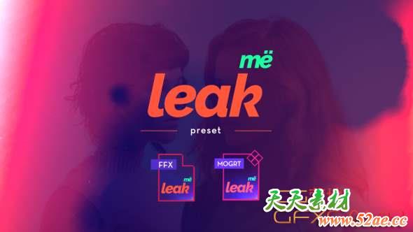AE+Premiere漏光叠加光效预设 Leak Me Preset-天天素材网