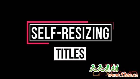 AE模板-自适应缩放文字标题动画 Self-Resizing Titles-天天素材网