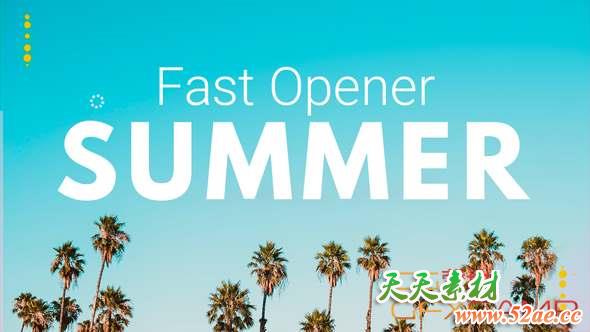 AE模板-夏天旅游视频图片开场 Summer Fast Opener-天天素材网