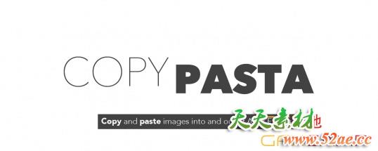 跨软件图片复制粘贴AE脚本 Aescripts Copy Pasta v1.0.1-天天素材网
