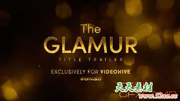 AE模板-金色梦幻朦胧背景颁奖文字标题动画 The Glamur Title Trailer-天天素材网