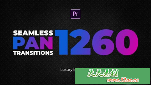 1260种无缝平移过渡转场特效视频模板下载 - Premiere Pro预设模板-天天素材网