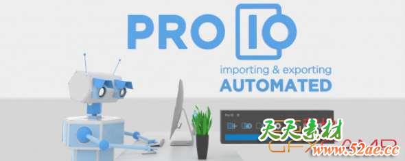文件智能管理AE/PR脚本 Aescripts Pro IO v2.15.7 + 使用教程-天天素材网