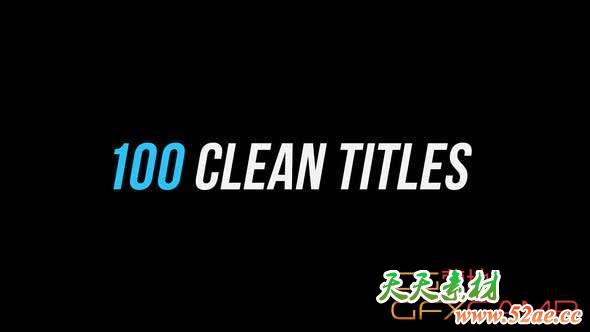 AE模板+PR预设-100组简单文字标题动画 100 Clean Titles-天天素材网