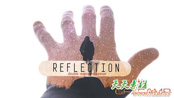 AE模板-多重曝光图片展示片头 Reflection Double Exposure Opener-天天素材网