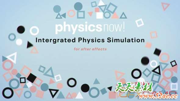 物理碰撞动力学模拟AE插件 Physics Now v1.02 For After Effects CC 2018-2019 + 使用教程-天天素材网