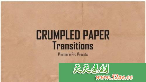 PR模板下载 皱巴巴的纸张转场视频片头模板-天天素材网