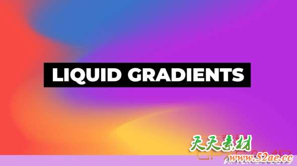 AE模板-渐变流动背景动画 Liquid Gradients-天天素材网