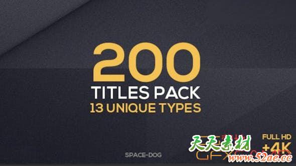 AE模板+PR预设-200组文字标题字幕动画 200 Titles Collection 24651785-天天素材网