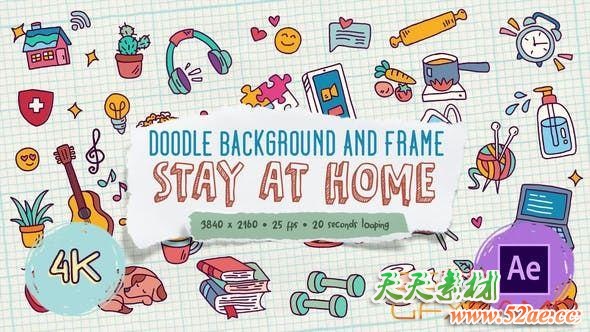 AE模板-涂鸦卡通定格背景元素动画 Doodle Background and Frame – Stay At Home-天天素材网