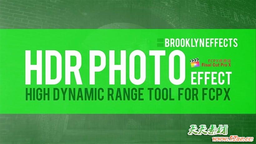 FCPX插件：HDR高动态范围调整效果 BE - HDR EFFECT FCPX插件-第1张