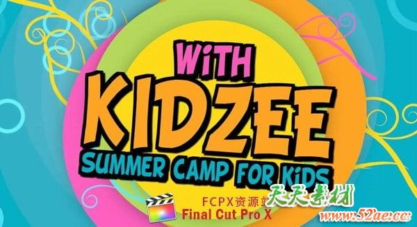 FCPX插件+Motion模板：可爱卡通儿童炫彩图文展示包装片头 Kidzee - Summer Camp for Kids FCPX插件-第1张