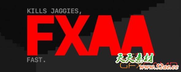AE抗锯齿插件 Aescripts FXAA V1.1 Win/Mac + 使用教程-天天素材网