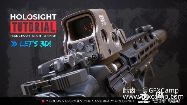 Blender+SP+八猴步枪全息瞄准镜建模贴图材质教程 Holosight Tutorial – Full 7-Hour Start-to-Finish Series 中文/英文字幕-天天素材网