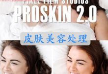 FCPX插件 ProSkin 2.0 皮肤美容处理 for Final Cut Pro X-天天素材网