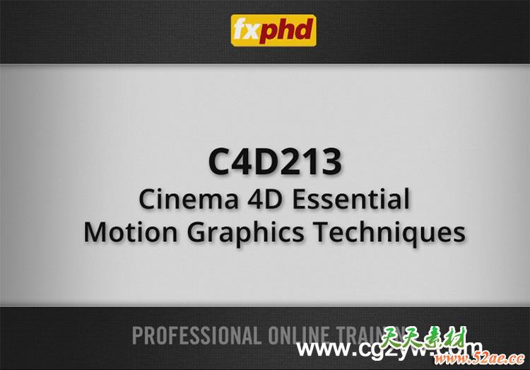 C4D高级MG动画教程FXPHD C4D213: Cinema 4D Essential Motion Graphics Techniques-天天素材网