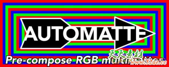预合成RGB通道自动识别AE脚本 Aescripts AutoMatte v1.0-天天素材网