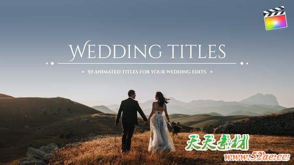 FCPX插件-50种浪漫小清新婚礼文字标题动画 第六季-天天素材网