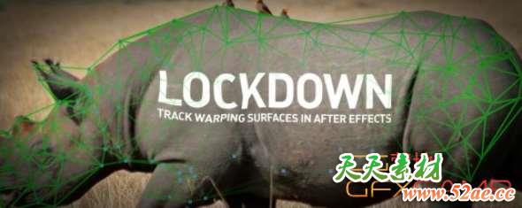 物体表面跟踪合成AE插件 Aescripts Lockdown v2.4.3 + 使用教程 Win/Mac破解版-天天素材网