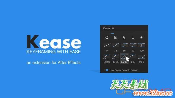 AE关键帧曲线动画脚本 Aescripts Kease V1.0.6 + 使用教程-天天素材网