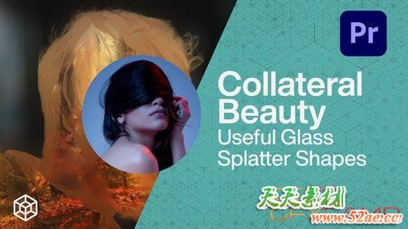 PR预设-玻璃风格多重曝光图片展示片头 Collateral Beauty – Useful Glass Splatter Shapes-天天素材网