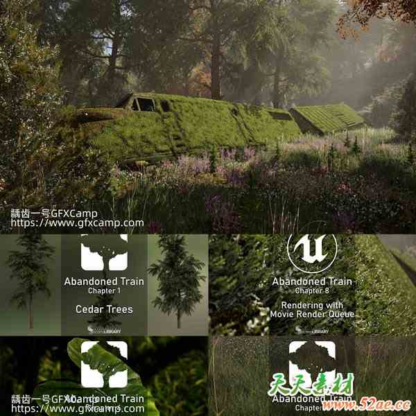 UE5废弃火车场景自然环境植物树木制作全流程教程 中文/英文字幕-天天素材网