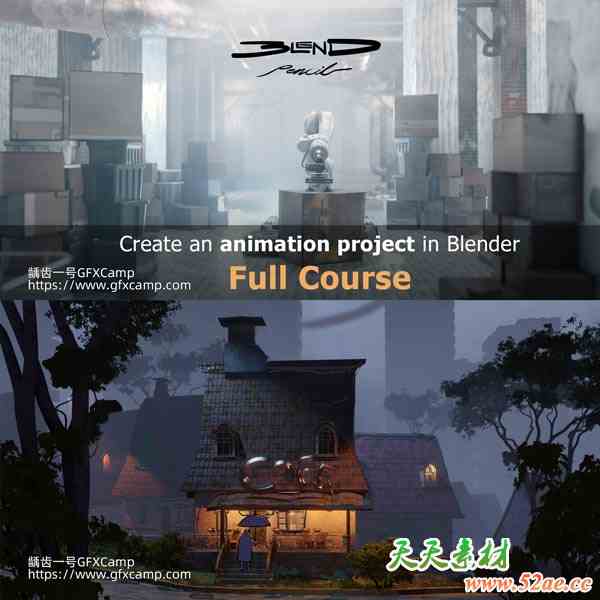 Blender三维故事场景建模材质动画全流程基础教程 中文/英文字幕-天天素材网