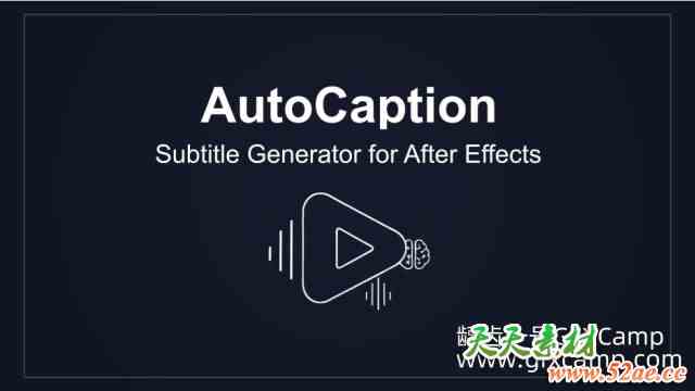 AE根据视音频自动生成字幕脚本 Aescripts AutoCaption V4.5.0-天天素材网