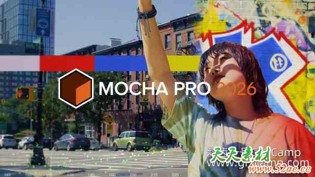 摄像机反求跟踪软件 Mocha Pro 2026.5.0 For AE/OFX/AVX插件 Win破解版-天天素材网
