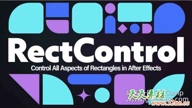 AE矩形圆角图形动画控制脚本 Aescripts RectControl V1.0.0 + 使用教程-天天素材网