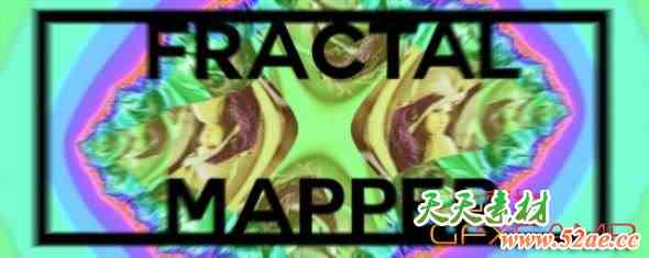 AE图片视频分型插件 Aescripts FractalMapper V1.6 Win/Mac破解版-天天素材网