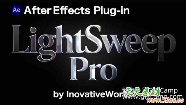 AE扫光插件 Aescripts LightSweepPro V1.3.1 + 使用教程 Win破解版-天天素材网