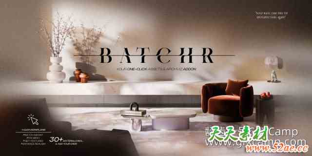 Blender室内模型资产预设可视化助手插件 BatchR Pro V1.1-天天素材网