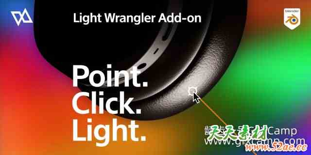 Blender目标照明灯光插件 Light Wrangler V3.3.6+V2.2.4 + 使用教程-天天素材网