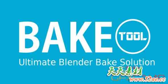 Blender烘焙插件 Baketool V2.6.0-天天素材网