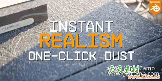 Blender一键添加灰尘真实感插件 One Click Dust V1.0-天天素材网
