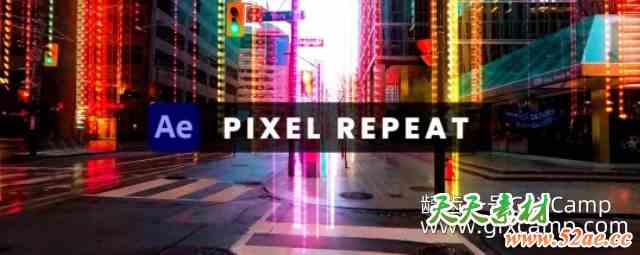 AE像素复制循环拉伸插件 Aescripts Pixel Repeat V1.2 Win破解版-天天素材网
