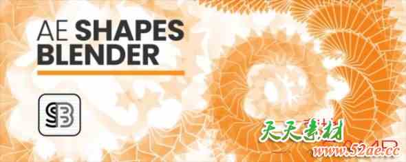 AE图形扭曲变形融合脚本 Aescripts Shapes Blender v1.2.1 + 使用教程-天天素材网