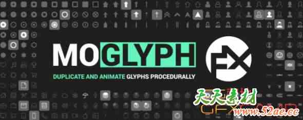 AE图形复制克隆路径MG动画脚本 Aescripts Moglyph FX V2.04 + 使用教程-天天素材网