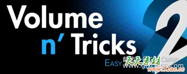 AE三维体积感生成插件 Aescripts Volume n’ Tricks 2 V1.1.1 + 使用教程-天天素材网